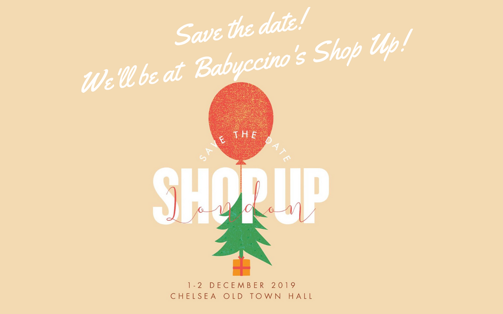 the ShopUp with Babyccino in London - 1st & 2nd December